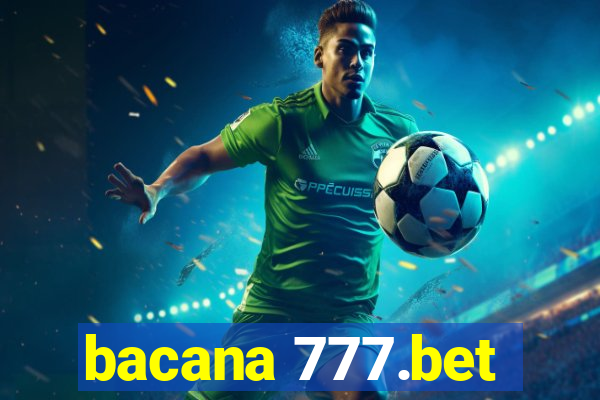 bacana 777.bet